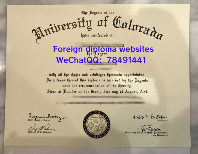 University of Colorado Boulder Diploma Sample University of Colorado Boulder Bachelor's and Master's Degree University of Colorado Boulder Graduate Certificate �������������ѧ�����÷�У��ҵ֤����